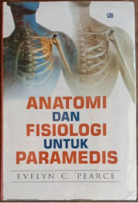 Anatomi dan Fisiologi Untuk Paramedis
