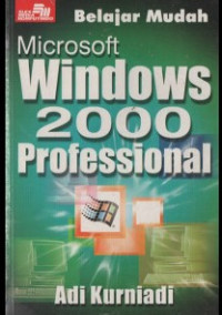 Belajar Mudah Windows 2000 Profesional
