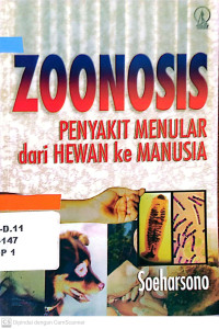 Zoonosis Penyakit Menular dari Hewan Ke Manusia Volume 1
