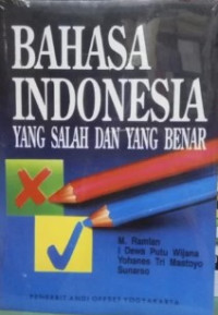 Bahasa Indonesia Yang Salah dan Benar