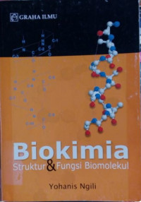 Image of Biokimia : Struktur & Fungsi Biomolekul