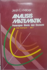Image of Analisis matematik : penerapan bisnis dan ekonomi edisi keempat jilid 1