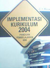 Implementasi Kurikulum 2004 Panduan Pembelajaran KBK