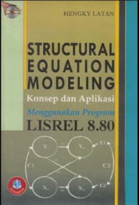 Structural Equation Modeling : Teori, Konsep dan Aplikasi dengan Program LISREL 8.80 Edisi II